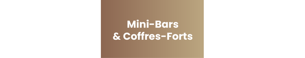 Mini-bars & coffres-forts